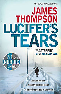 Lucifer’s Tears, James Thompson