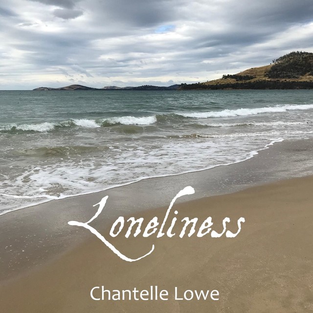 Loneliness, Chantelle Lowe