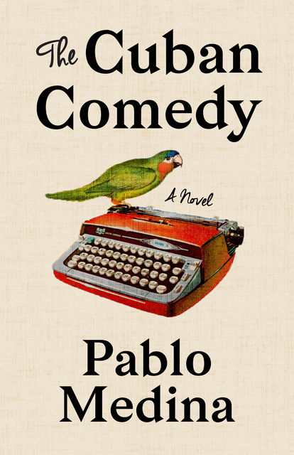 The Cuban Comedy, Pablo Medina