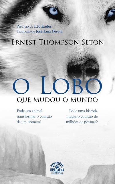 O Lobo que mudou o mundo, Ernest Thompson Seton