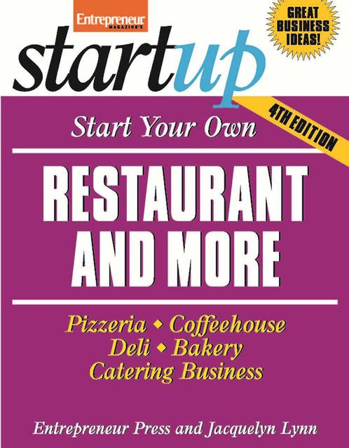 Start Your Own Restaurant and More, Jacquelyn Lynn