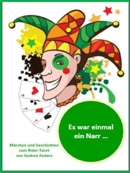 Es war einmal ein Narr, Gudrun Anders