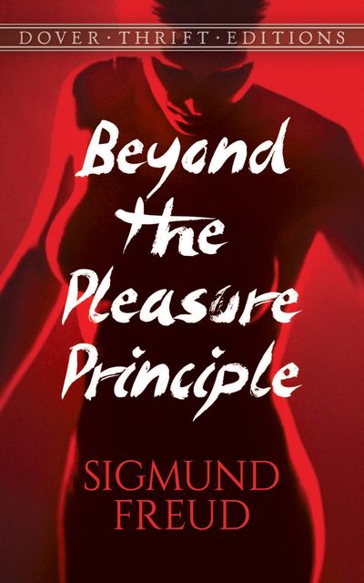 Beyond the Pleasure Principle, Sigmund Freud