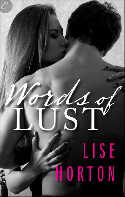 Words of Lust, Lise Horton