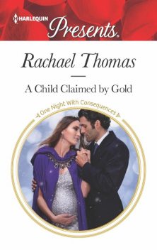 A Child Claimed By Gold, Rachael Thomas