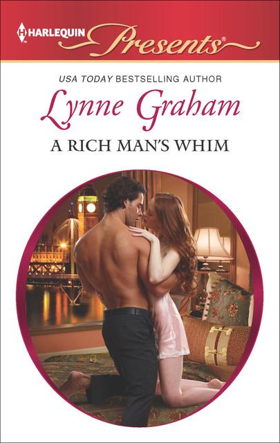 A Rich Man's Whim, Lynne Graham