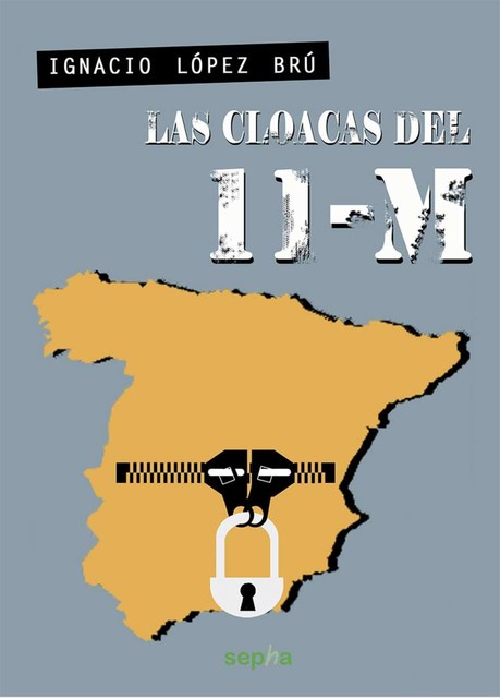 Las cloacas del 11-M, Ignacio A. López