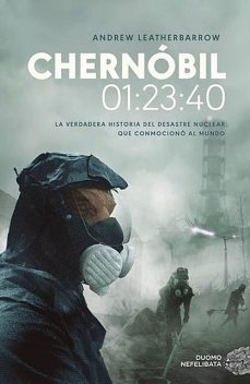 Chernóbil 01:23:40, Andrew Leatherbarrow