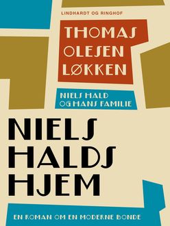 Niels Halds hjem, Thomas Olesen Løkken