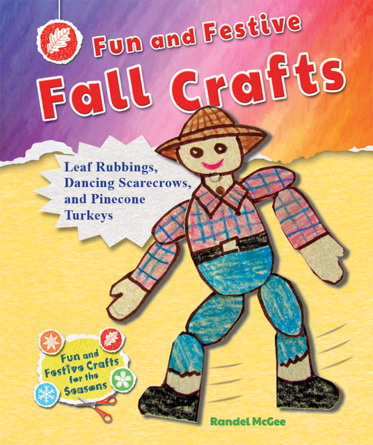 Fun and Festive Fall Crafts, Randel McGee