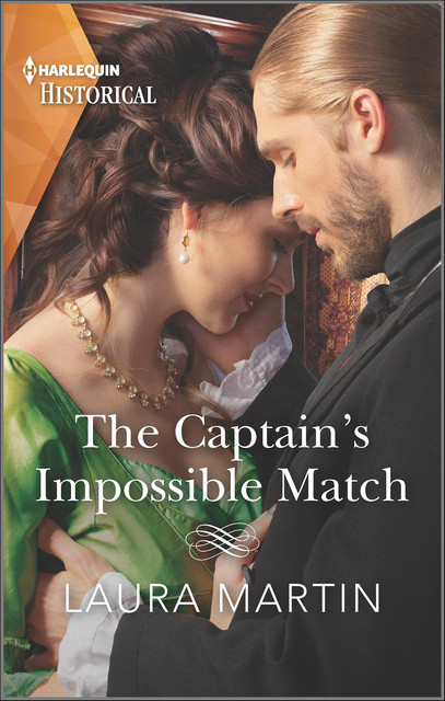 The Captain's Impossible Match, Laura Martin