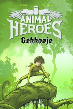 Animal Heroes (3) Gekkoøje, THiLO