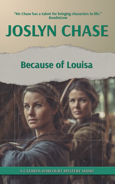 Because of Louisa, Joslyn Chase