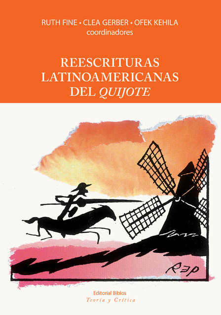 Reescrituras latinoamericanas del Quijote, Ruth Fine, Clea Gerber, Ofek Kehila