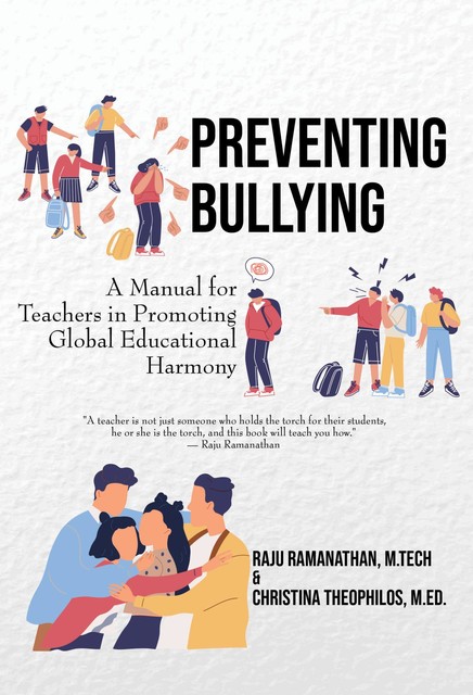 Preventing Bullying, Raju Ramanathan