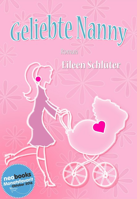 Geliebte Nanny, Eileen Schlüter
