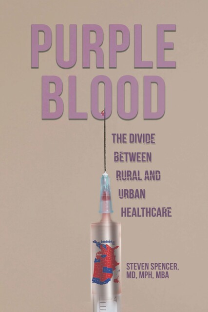 Purple Blood, M.B.A., MPH, Steven Spencer