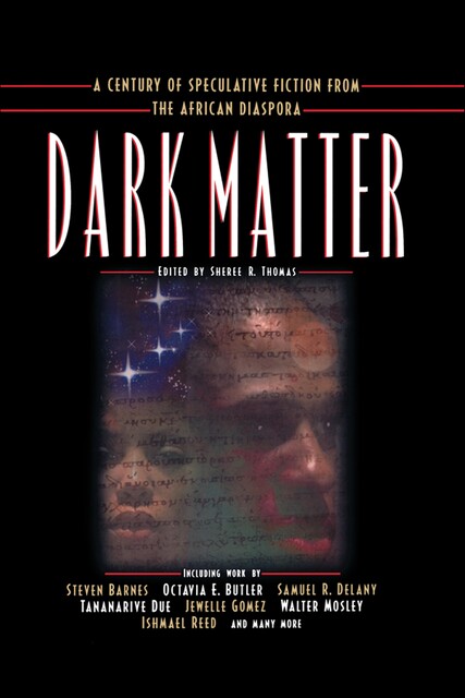 Dark Matter, Sheree R. Thomas