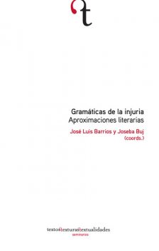 Gramáticas de la injuria, José Luis Barrios, Joseba Buj