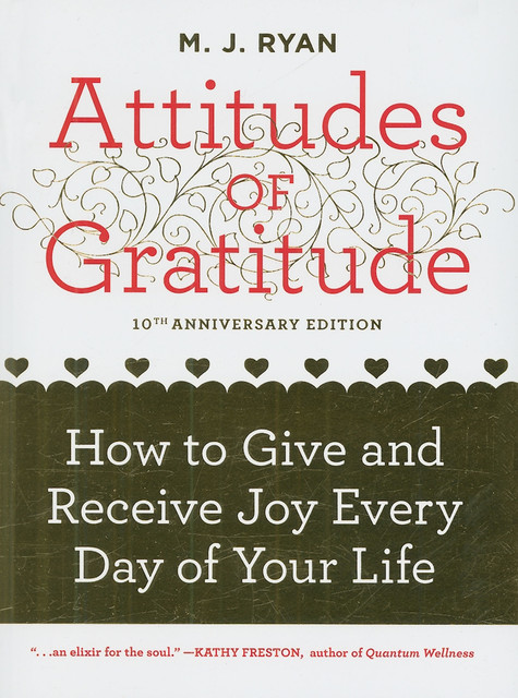 Attitudes of Gratitude, M.J. Ryan