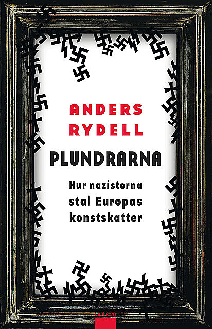 Plundrarna, Anders Rydell