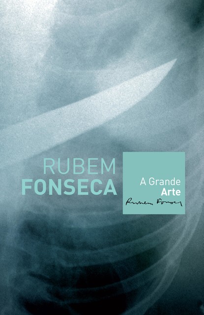 A grande arte, Rubem Fonseca