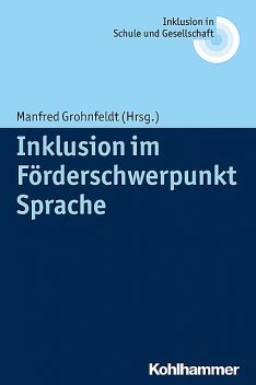 Inklusion im Förderschwerpunkt Sprache, Manfred Grohnfeldt