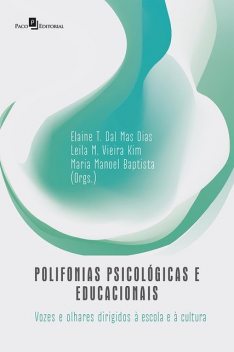 Polifonias Psicológicas e Educacionais, Elaine Teresinha Dal Mas Dias