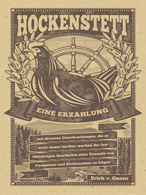 Hockenstett – Eine Erzählung, Erich v. Gaens