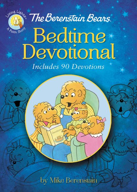 The Berenstain Bears Bedtime Devotional, Mike Berenstain