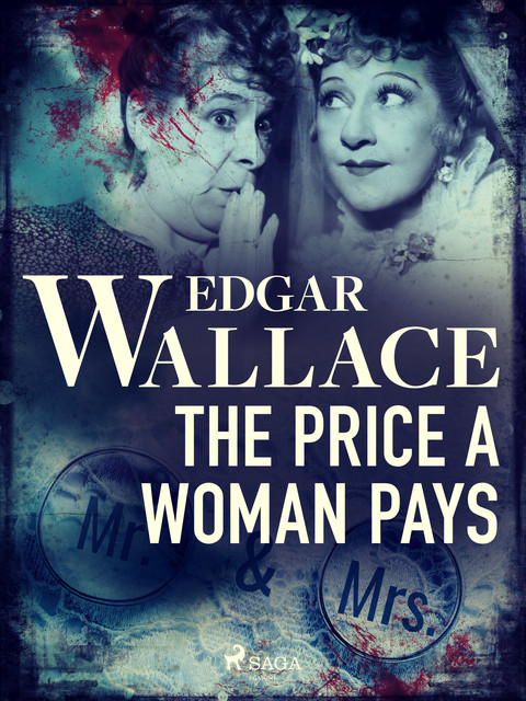 The Price a Woman Pays, Edgar Wallace