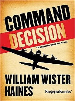 Command Decision, William Wister Haines