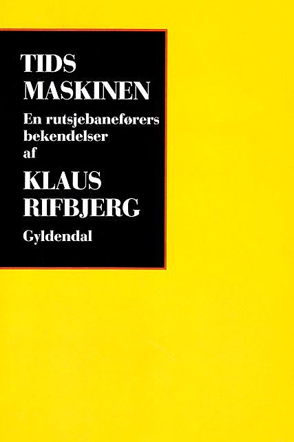 Tidsmaskinen, Klaus Rifbjerg