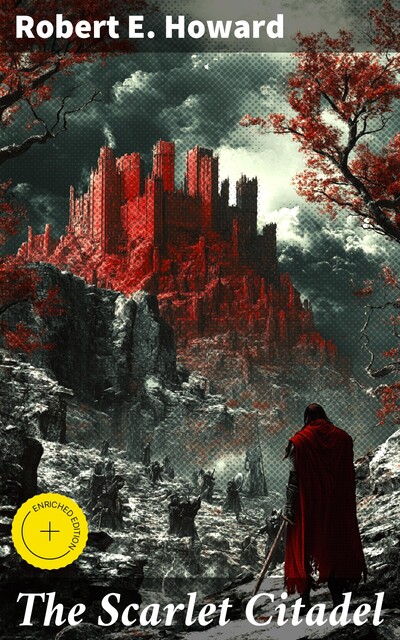 The Scarlet Citadel, Robert E.Howard
