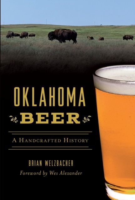 Oklahoma Beer, Brian Welzbacher
