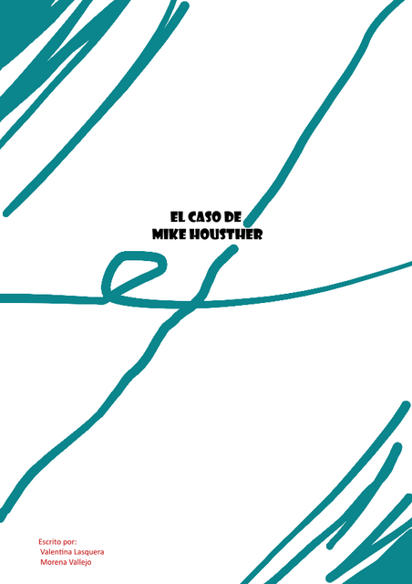 El caso de Mike, Morena, Valentina, amp