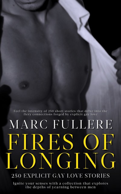 Fires of Longing, Marc Fullere