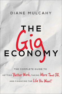 The Gig Economy, Diane MULCAHY