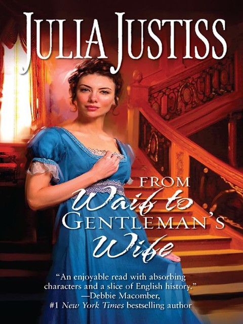 From Waif To Gentleman's Wife, Julia Justiss