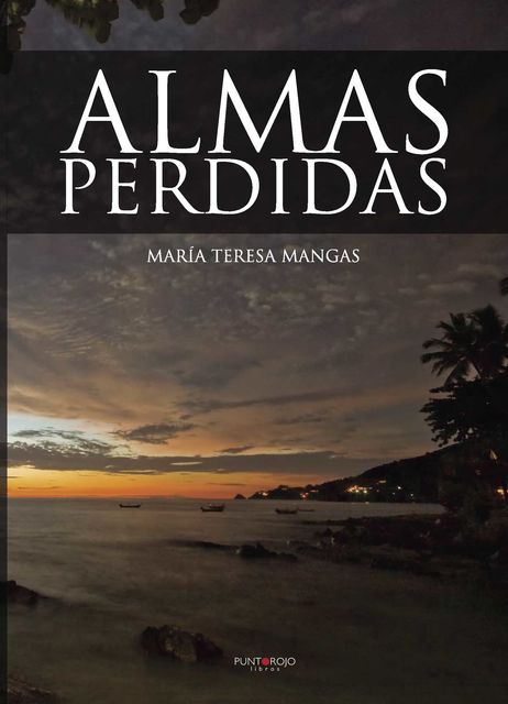 Almas perdidas 2º Edición, María Teresa Mangas Valiente