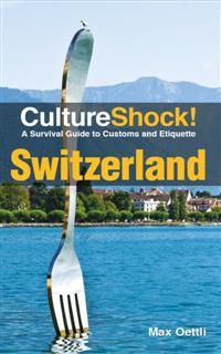 CultureShock! Switzerland, Max Oettli