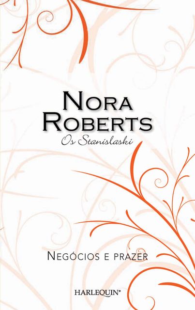 Negócios e prazer, Nora Roberts