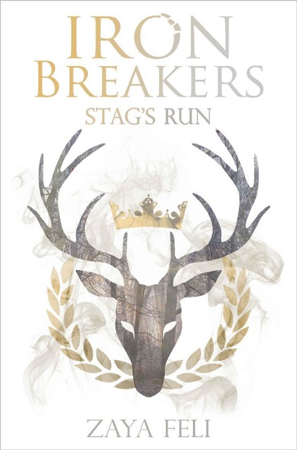 Iron Breakers: Stag's Run, Zaya Feli