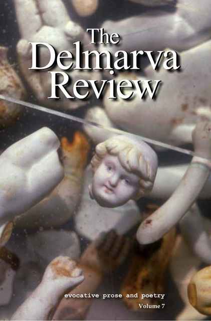 The Delmarva Review: Volume 7, Eastern Shore Writers Association