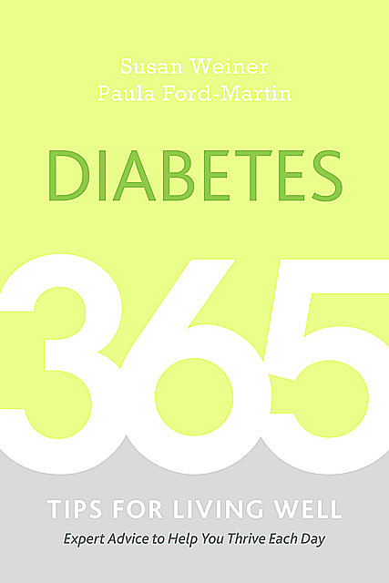 Diabetes, CDN, M.S, CDE, RDN, Susan Weiner, Paula Ford-Martin