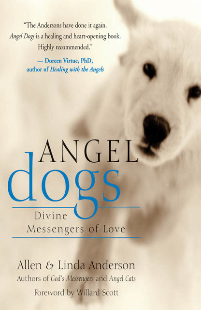 Angel Dogs with a Mission, Allen Anderson, Linda Anderson
