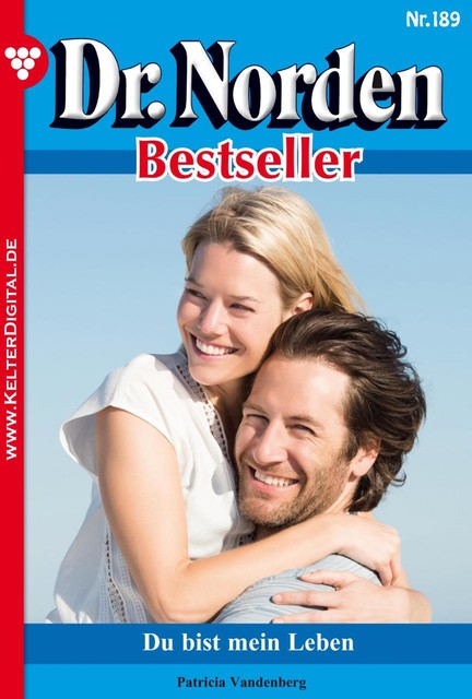 Dr. Norden Bestseller 189 – Arztroman, Patricia Vandenberg