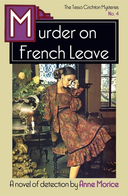 Murder on French Leave, Anne Morice