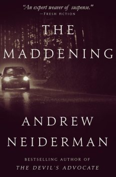 The Maddening, Andrew Neiderman