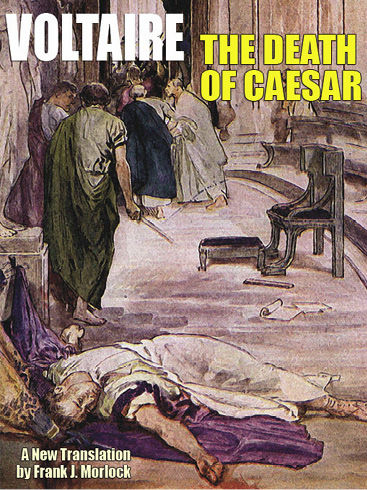 The Death of Caesar, Voltaire
